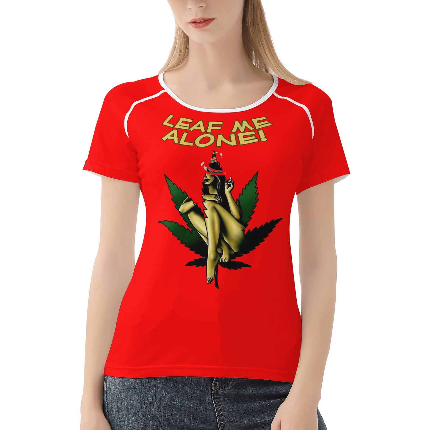 Leaf Me Alone 4/20 Edition Women's  T shirt