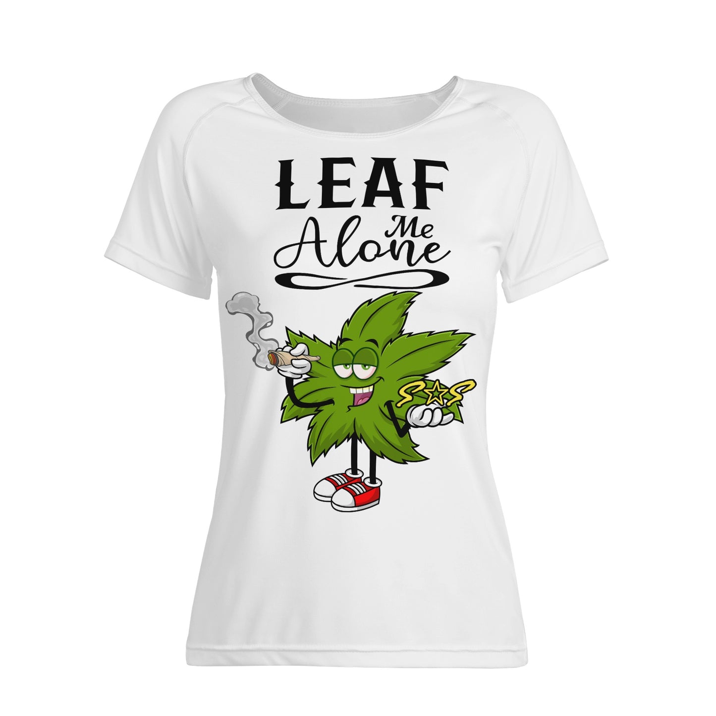 Leaf Me Alone 4/20 Edition Women's  T shirt