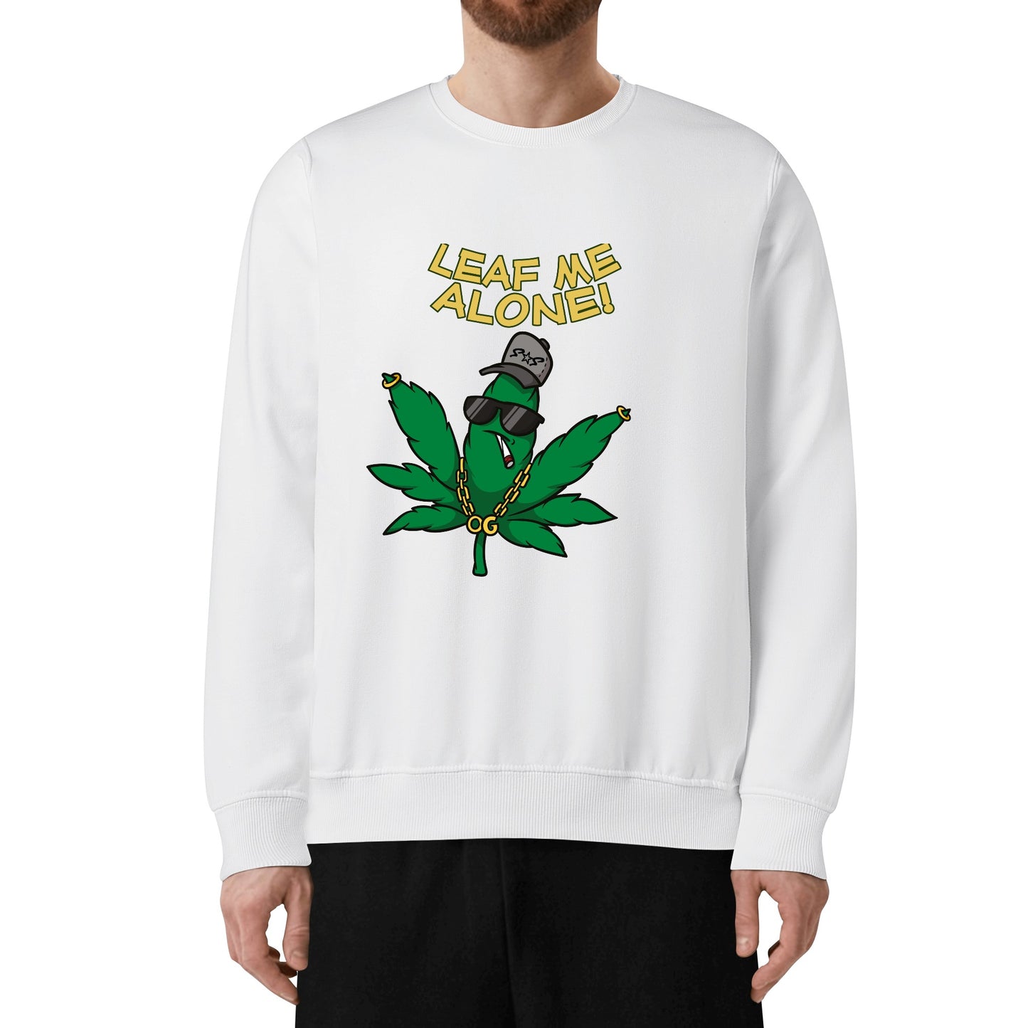 Leaf Me Alone  4/20 Edition Mens/Womens Adult Cotton Sweater Shirt