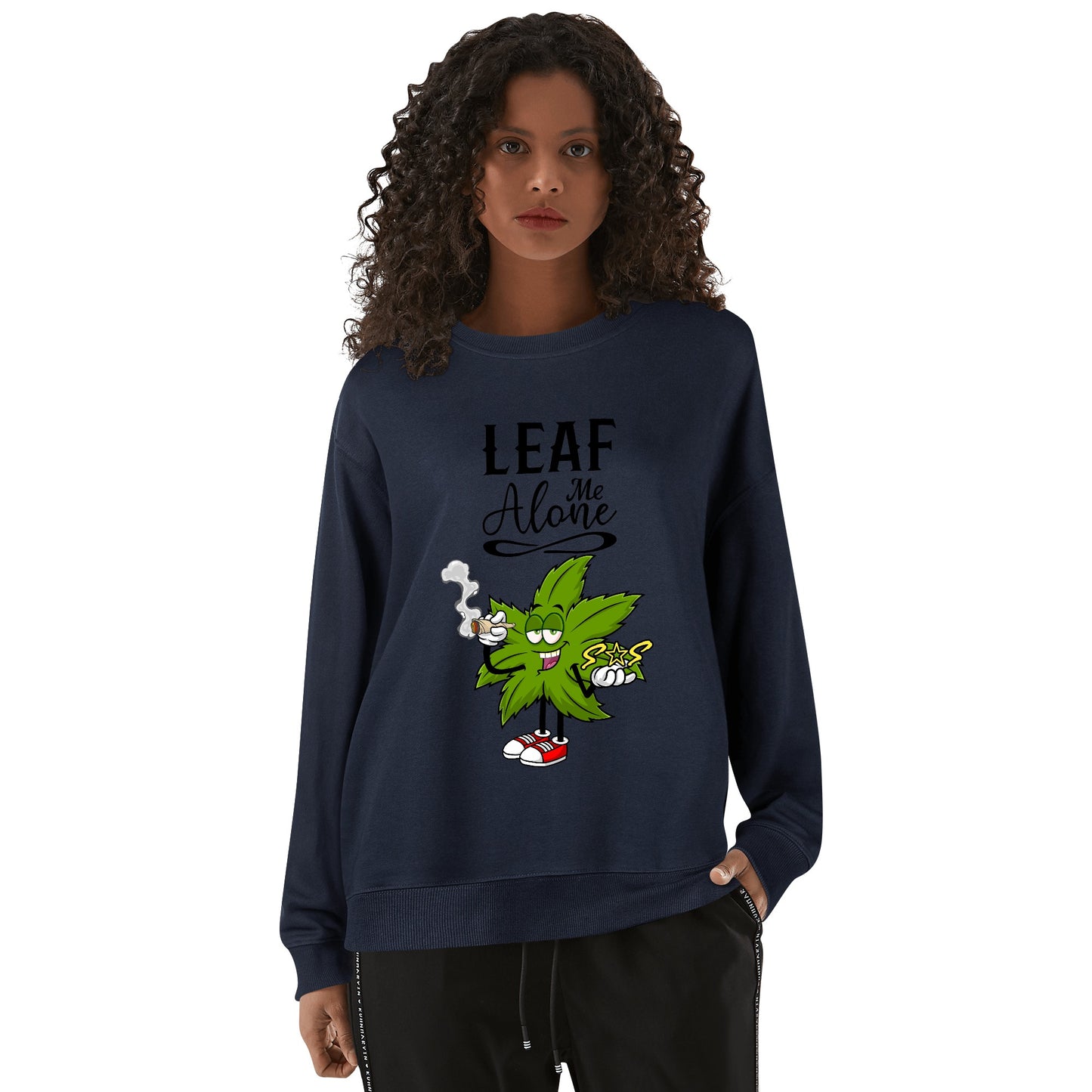 Leaf Me Alone 420 Edition Mens /Womens  Adult Cotton Sweater Shirt