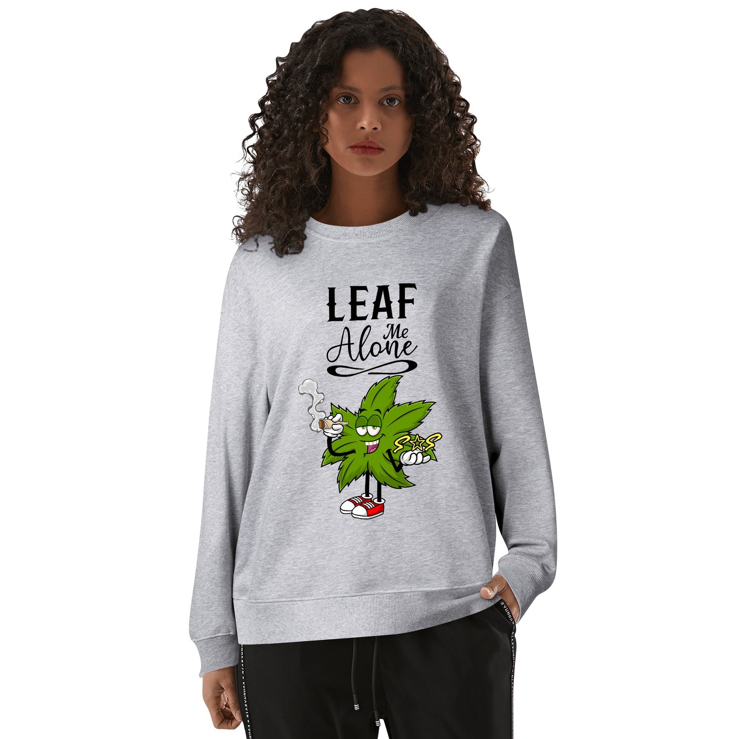 Leaf Me Alone 420 Edition Mens /Womens  Adult Cotton Sweater Shirt