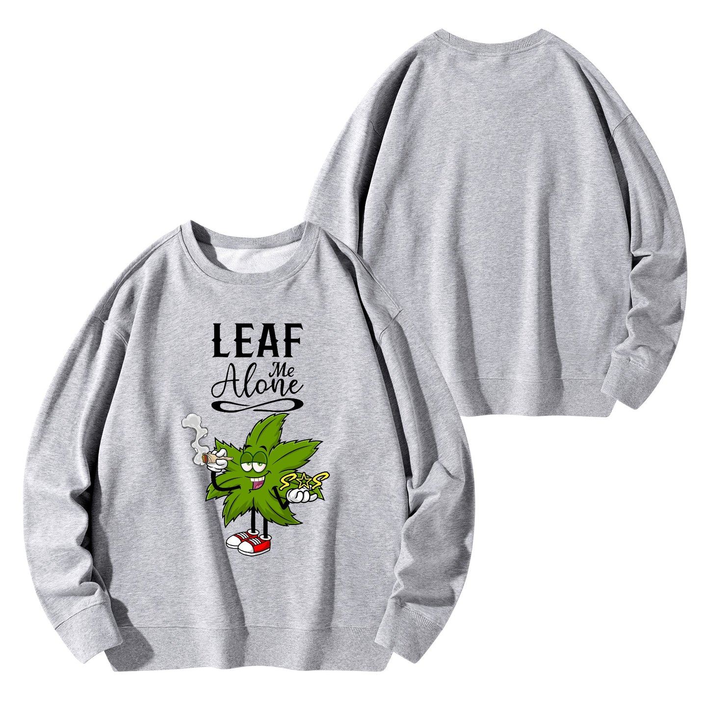 Leaf Me Alone 420 Edition Mens /Womens  Adult Cotton Sweater Shirt