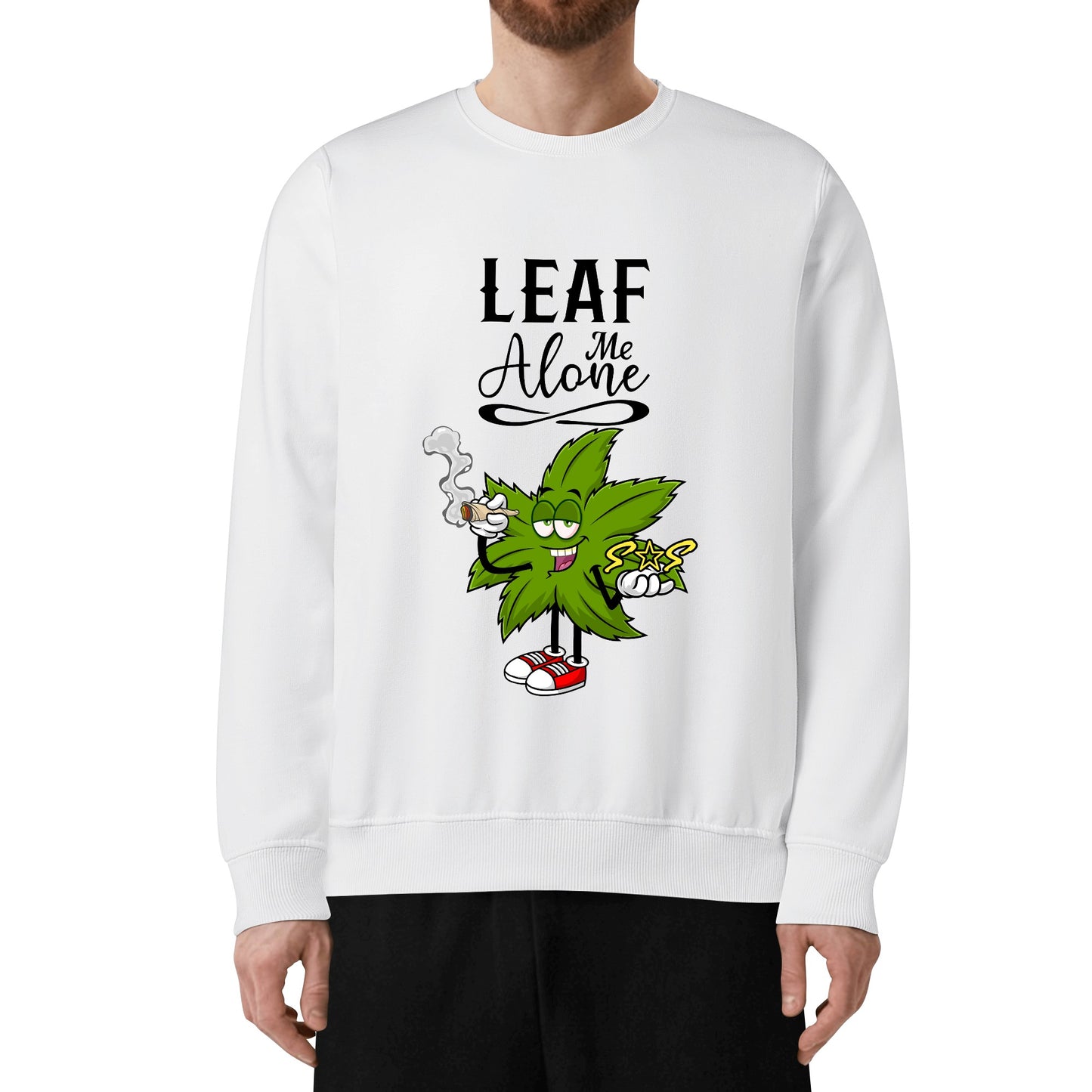 Leaf Me Alone 420 Edition Mens /Womens  Adult Cotton Sweater Shirt