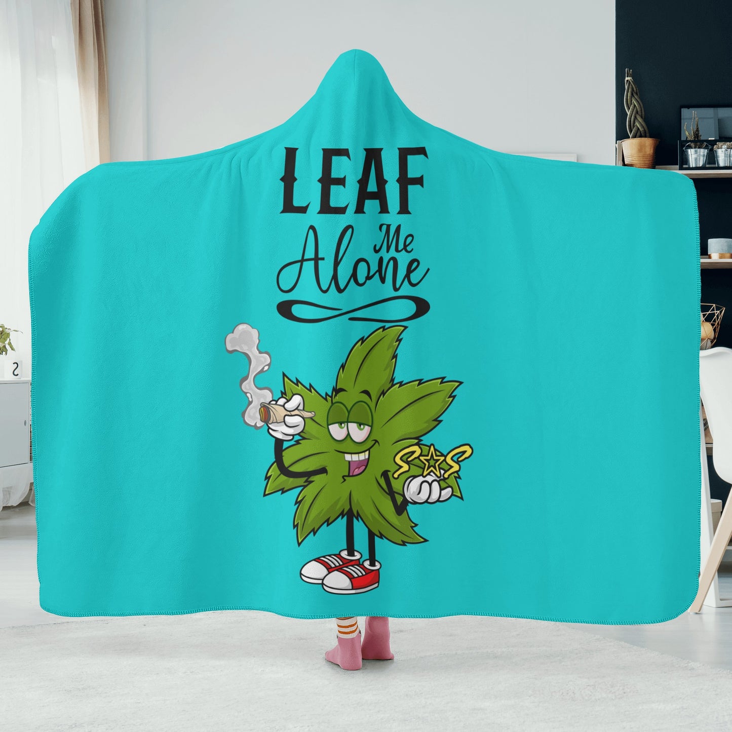 Leaf Me Alone 420 Edition  2.0 Turquoise Hooded Blanket