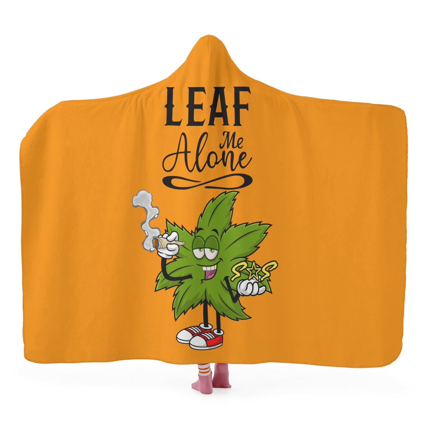 Leaf Me Alone 420 Edition  2.0 Orange Hooded Blanket