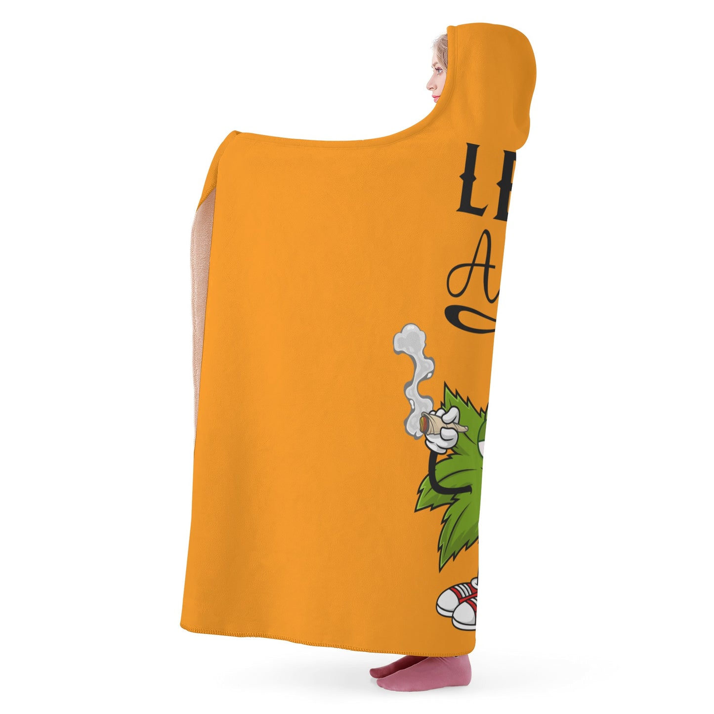 Leaf Me Alone 420 Edition  2.0 Orange Hooded Blanket