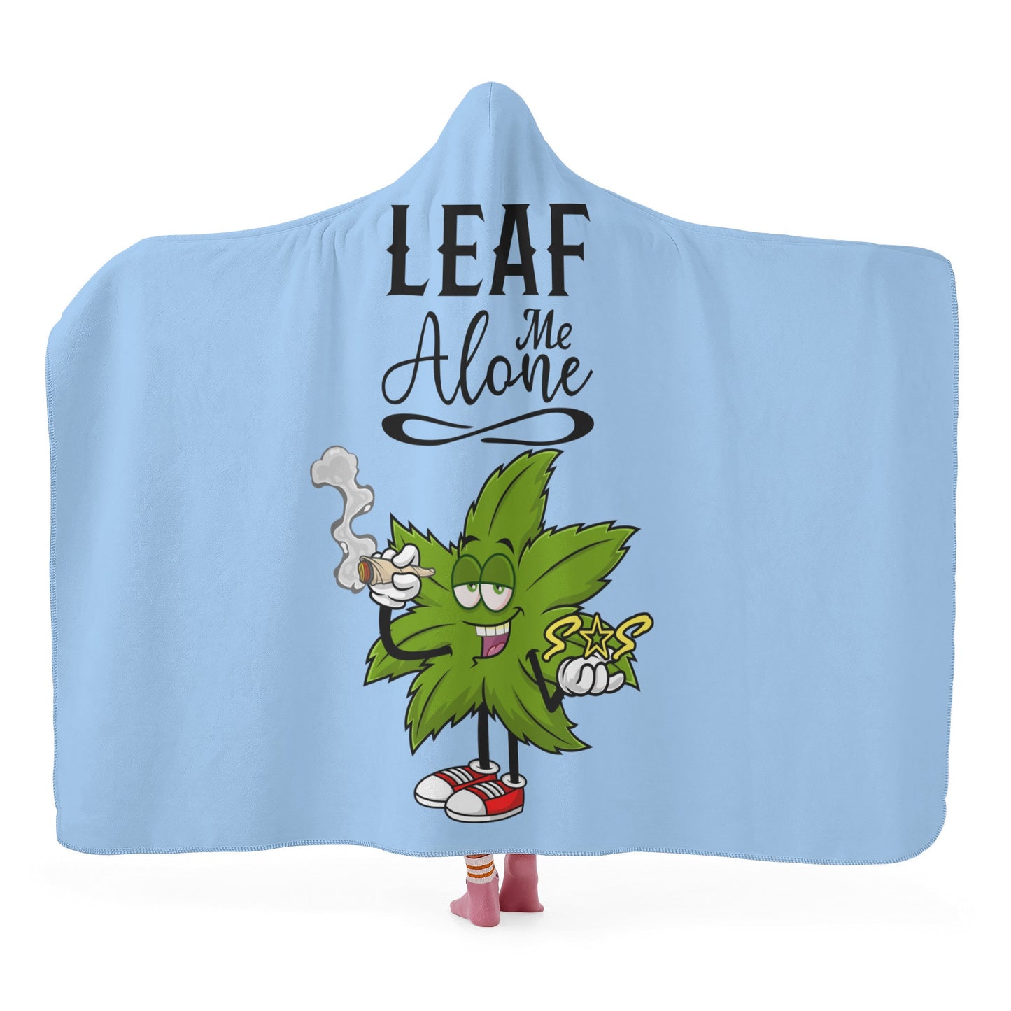 Leaf Me Alone 420 Edition  2.0 Sky Blue Hooded Blanket