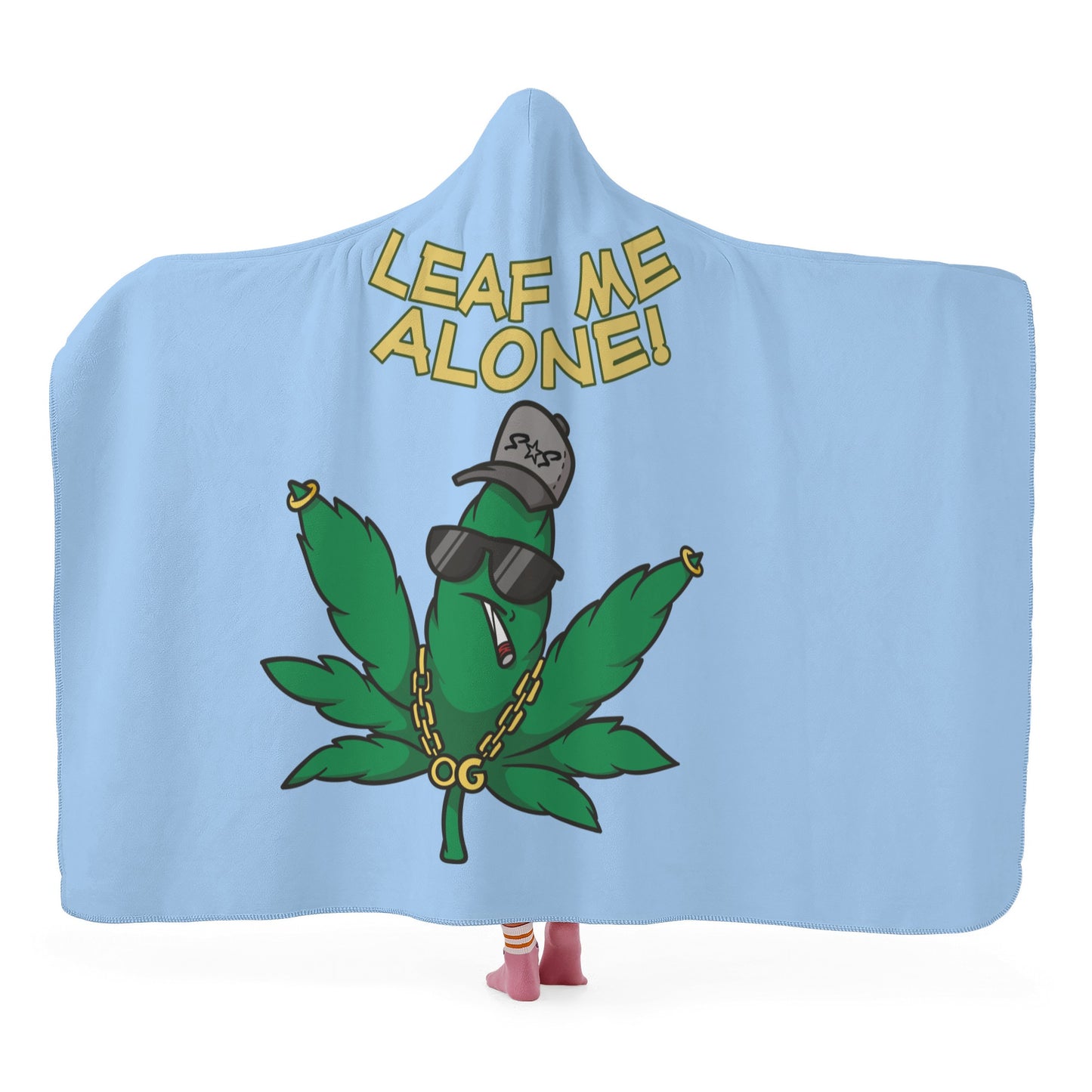 Leaf Me Alone 420 Edition  3.0 Sky Blue Hooded Blanket