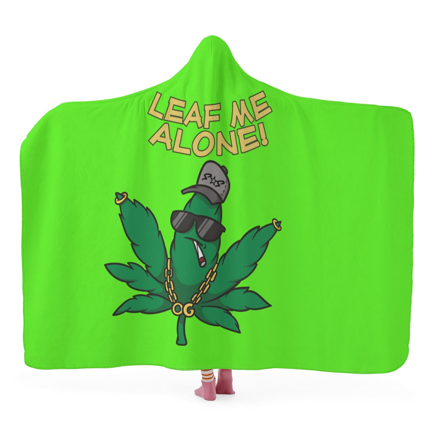 Leaf Me Alone 420 Edition  3.0 Goo Green Hooded Blanket