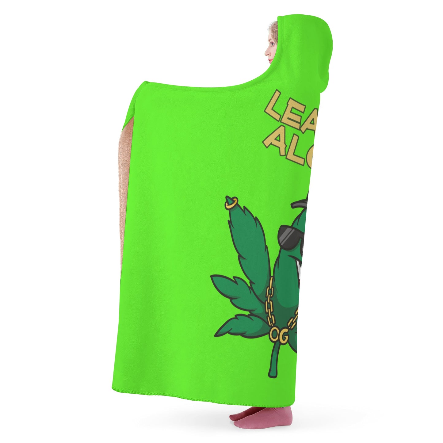 Leaf Me Alone 420 Edition  3.0 Goo Green Hooded Blanket