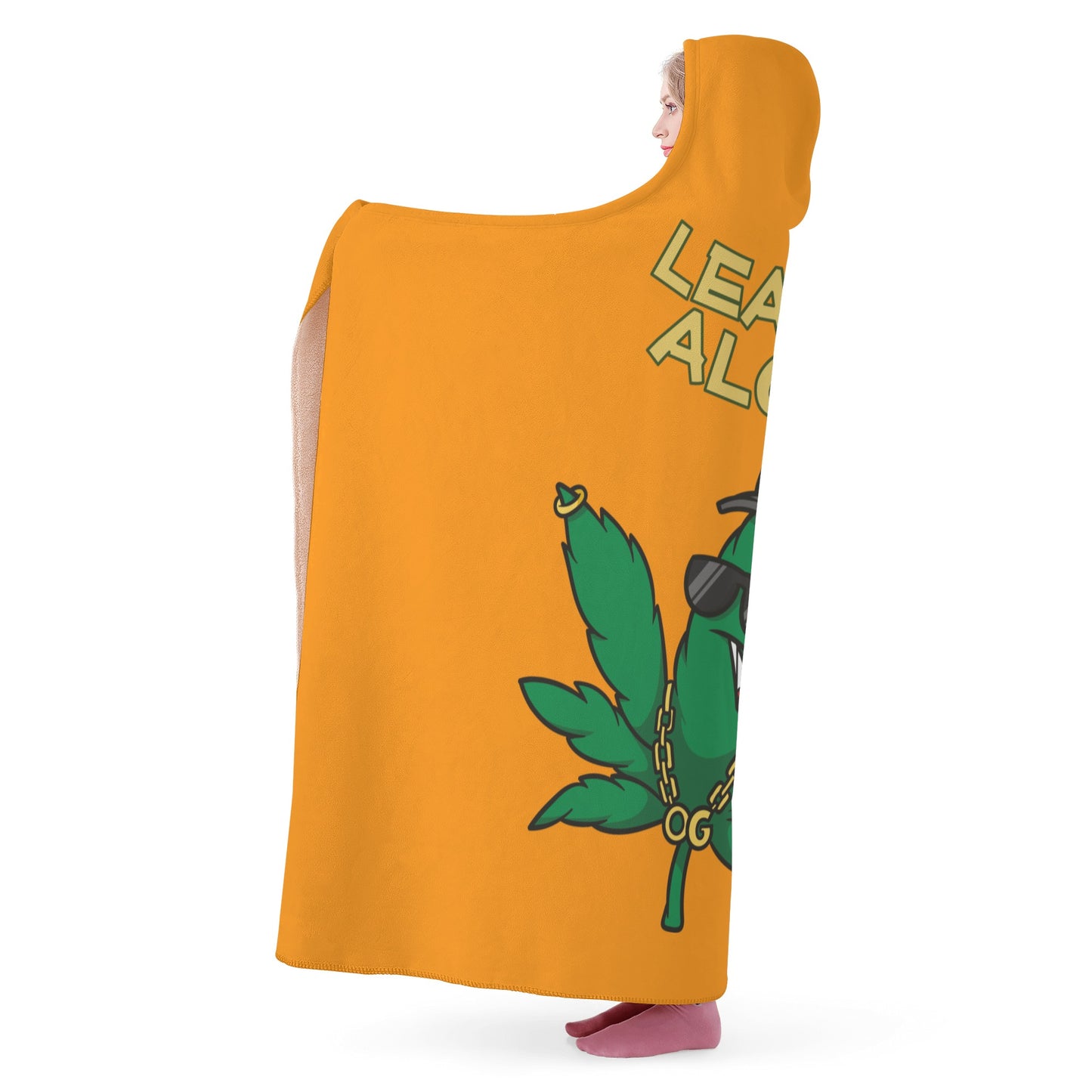 Leaf Me Alone 420 Edition  3.0 Orange Hooded Blanket