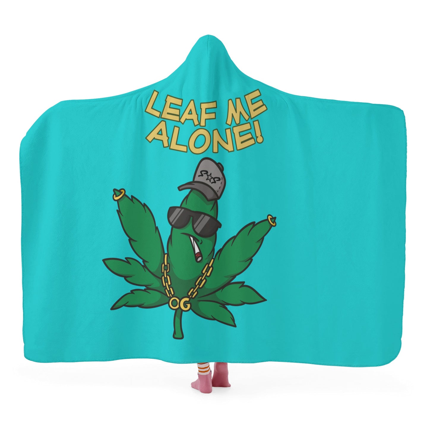 Leaf Me Alone 420 Edition  3.0 Turquoise Hooded Blanket