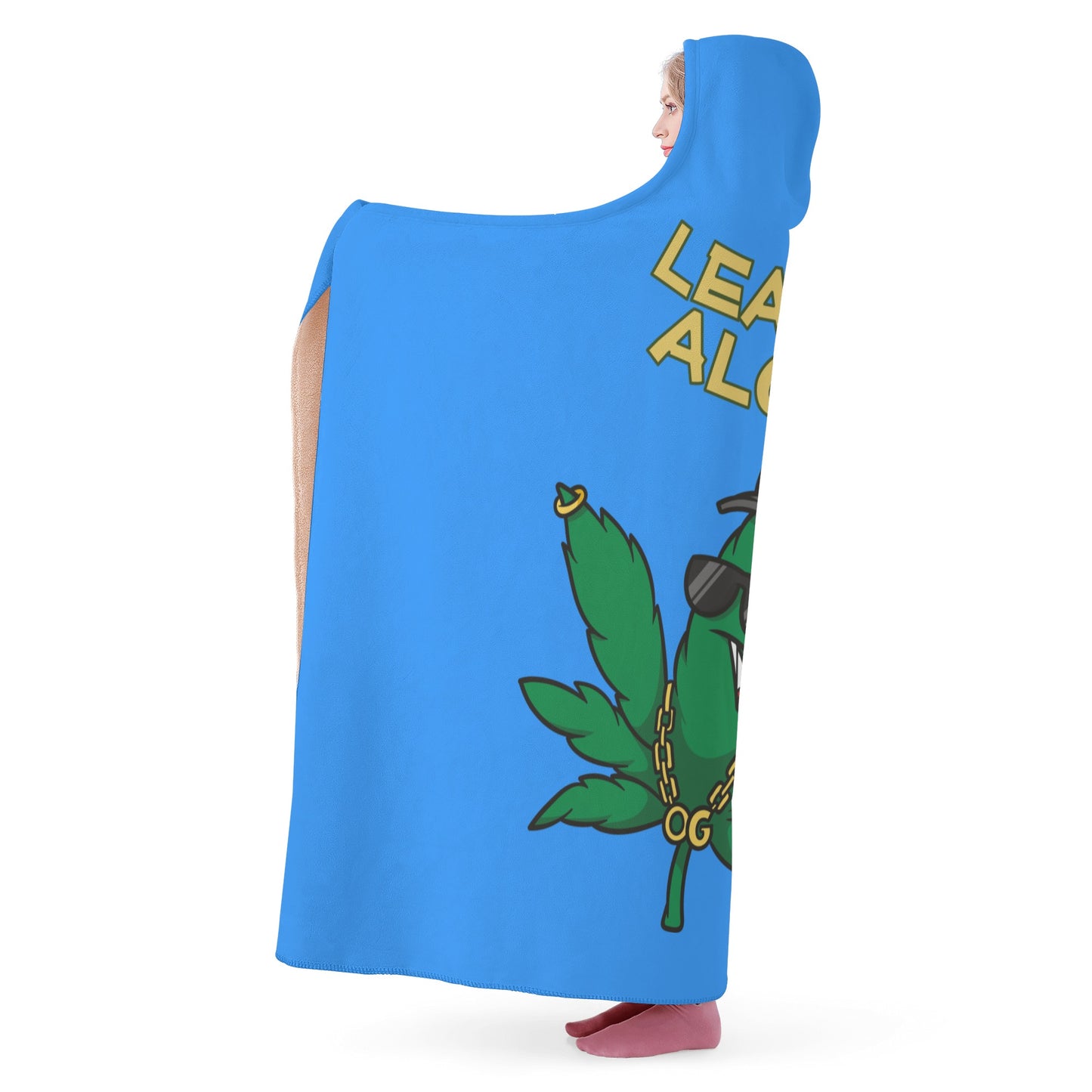 Leaf Me Alone 420 Edition  3.0 Blue Hooded Blanket