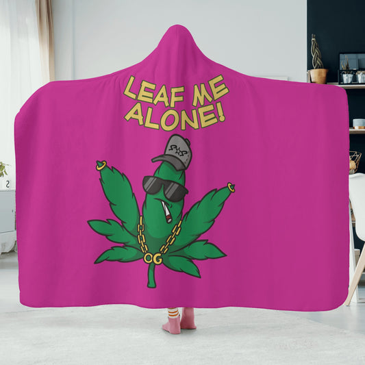 Leaf Me Alone 420 Edition  3.0 Purple  Hooded Blanket