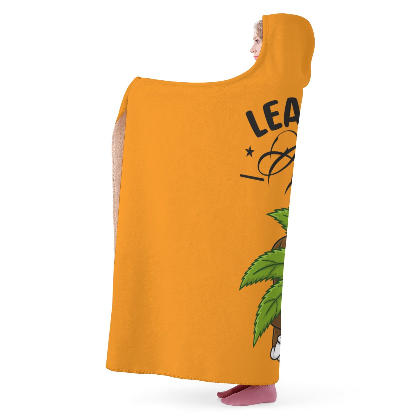 Leaf Me Alone 420 Edition  1.0 Orange Hooded Blanket