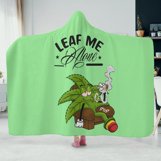 Leaf Me Alone 420 Edition  1.0 Mint Green Hooded Blanket