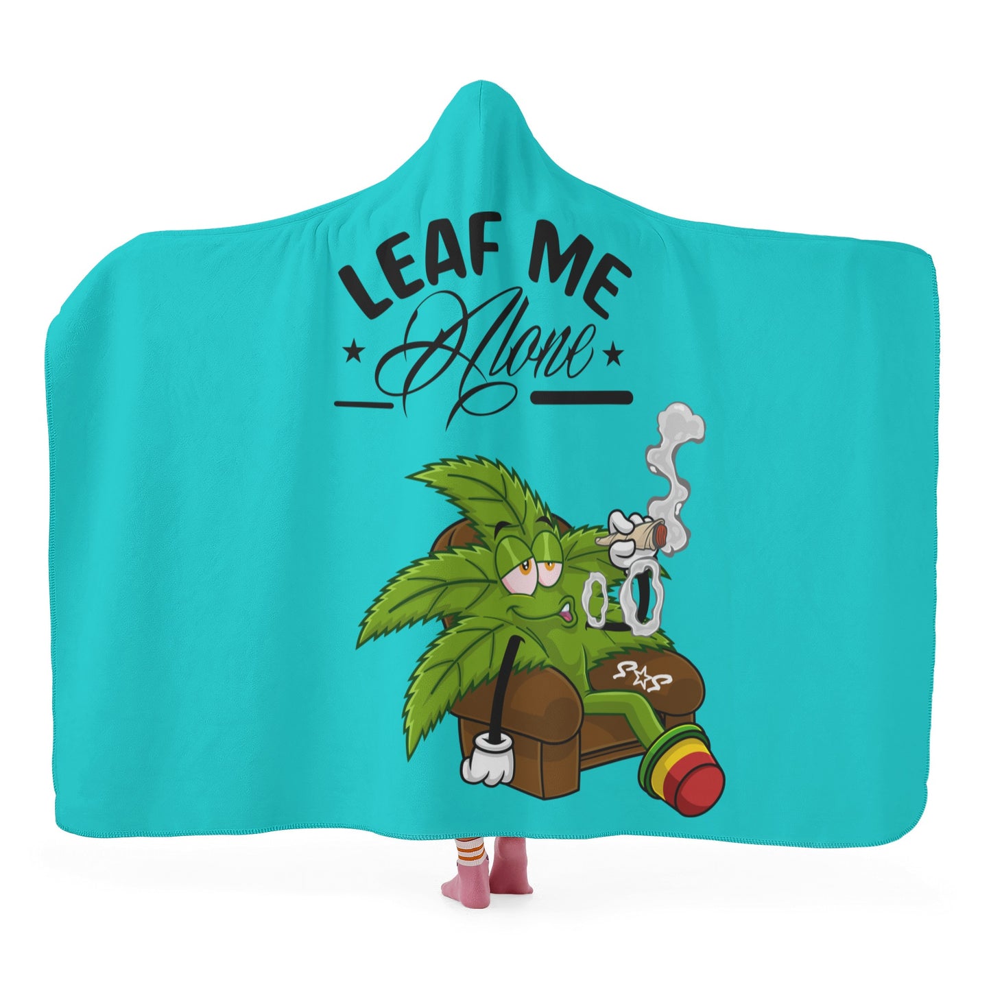 Leaf Me Alone 420 Edition  1.0 Turquoise Hooded Blanket