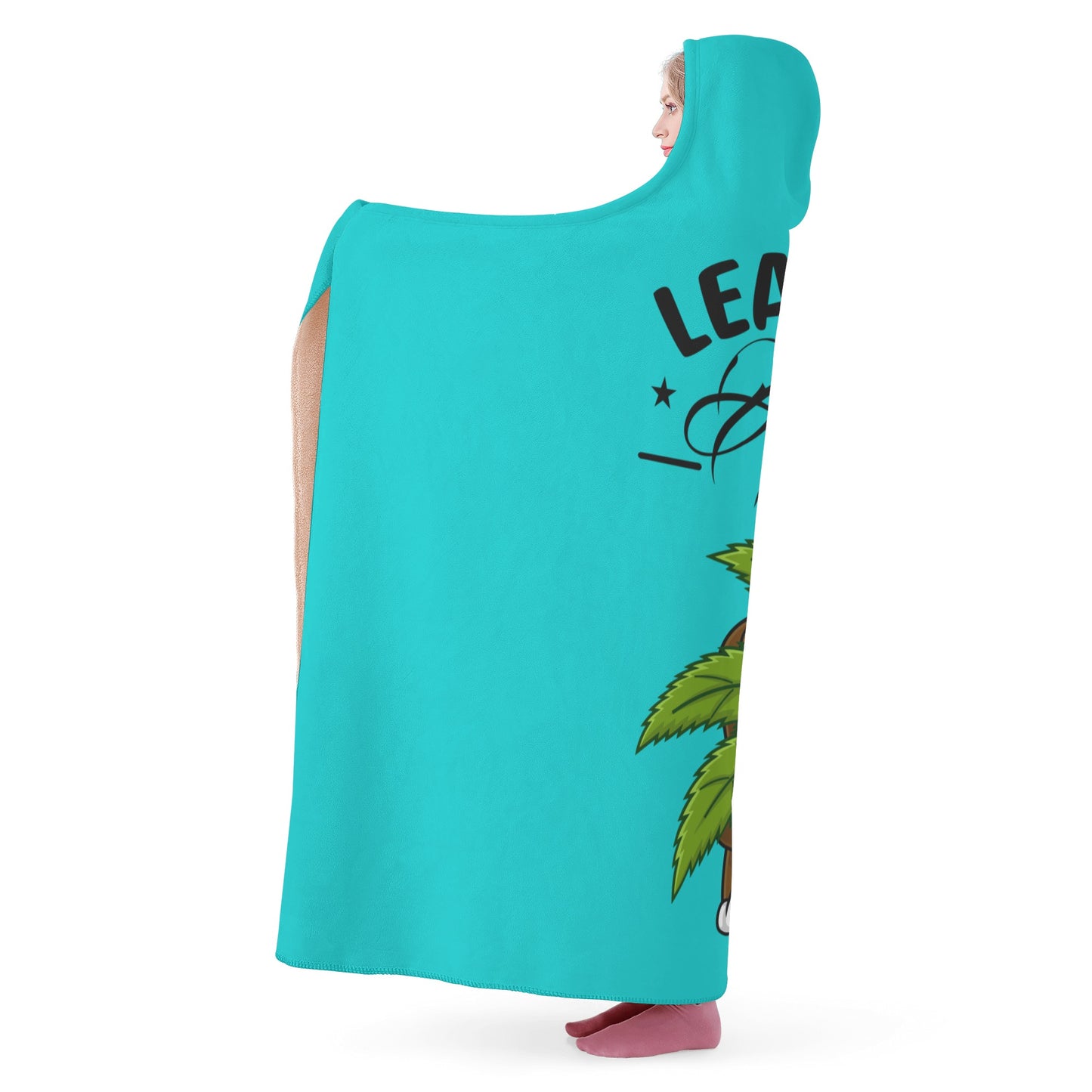 Leaf Me Alone 420 Edition  1.0 Turquoise Hooded Blanket