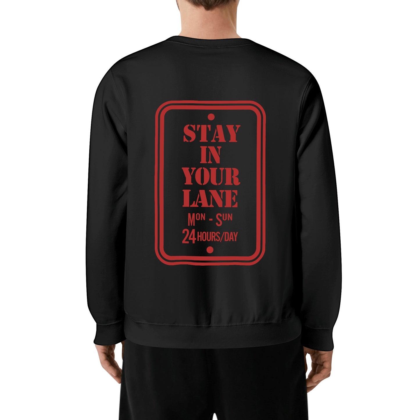 S.I.Y.L. (Stay In Your Lane)  Adult Cotton Sweater