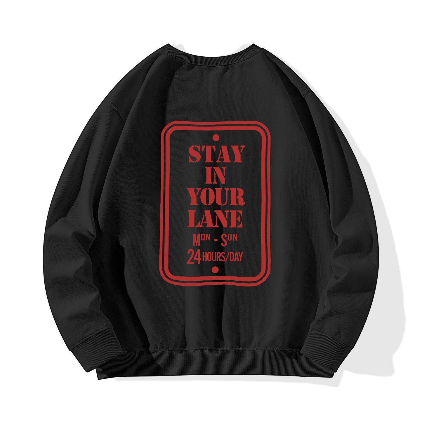 S.I.Y.L. (Stay In Your Lane)  Adult Cotton Sweater