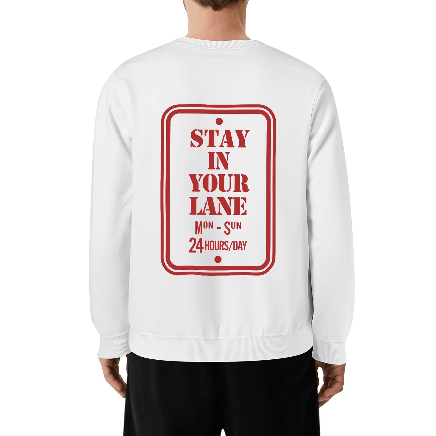 S.I.Y.L. (Stay In Your Lane)  Adult Cotton Sweater