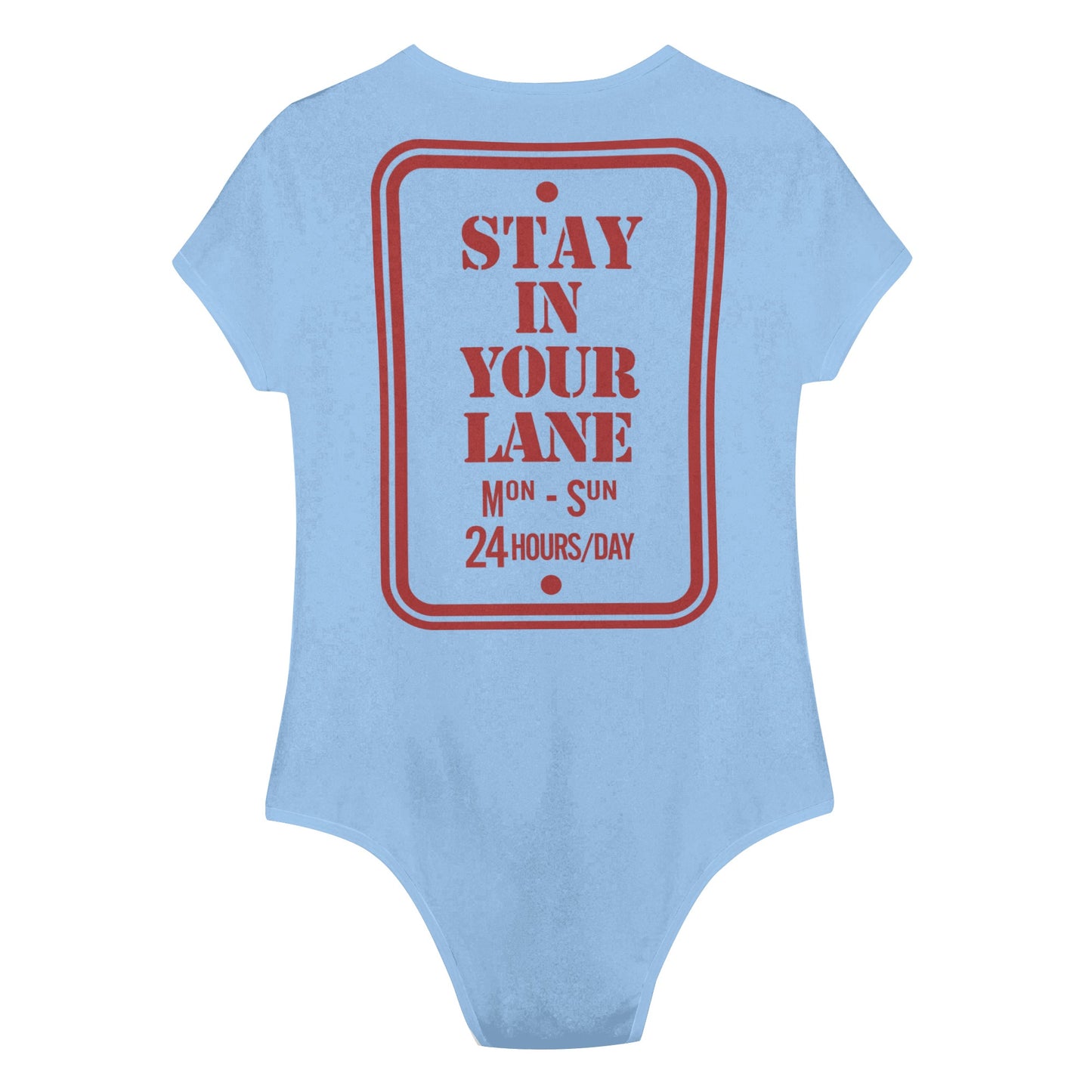 S.I.Y.L. (Stay In Your Lane)  Sky Blue Womens Soft Short Sleeve Bodysuit