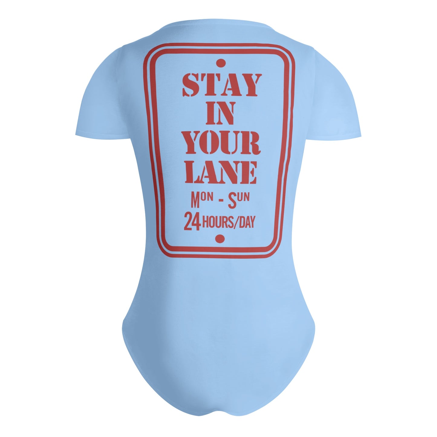 S.I.Y.L. (Stay In Your Lane)  Sky Blue Womens Soft Short Sleeve Bodysuit