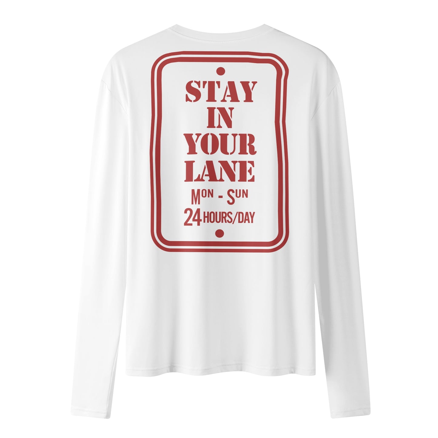 S.I.Y.L. ( Stay In Your Lane) White Womens Long Sleeve T Shirt