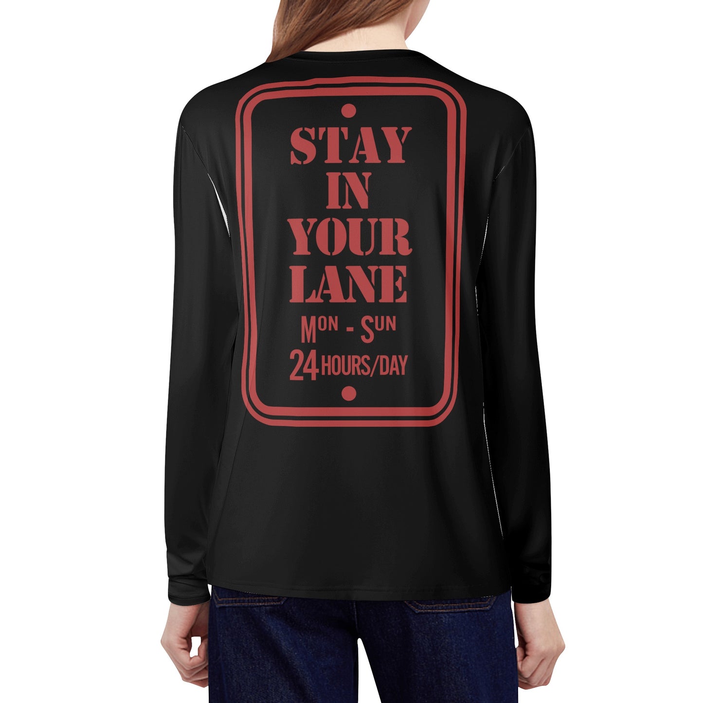 S.I.Y.L. ( Stay In Your Lane) Black Womens Long Sleeve T Shirt