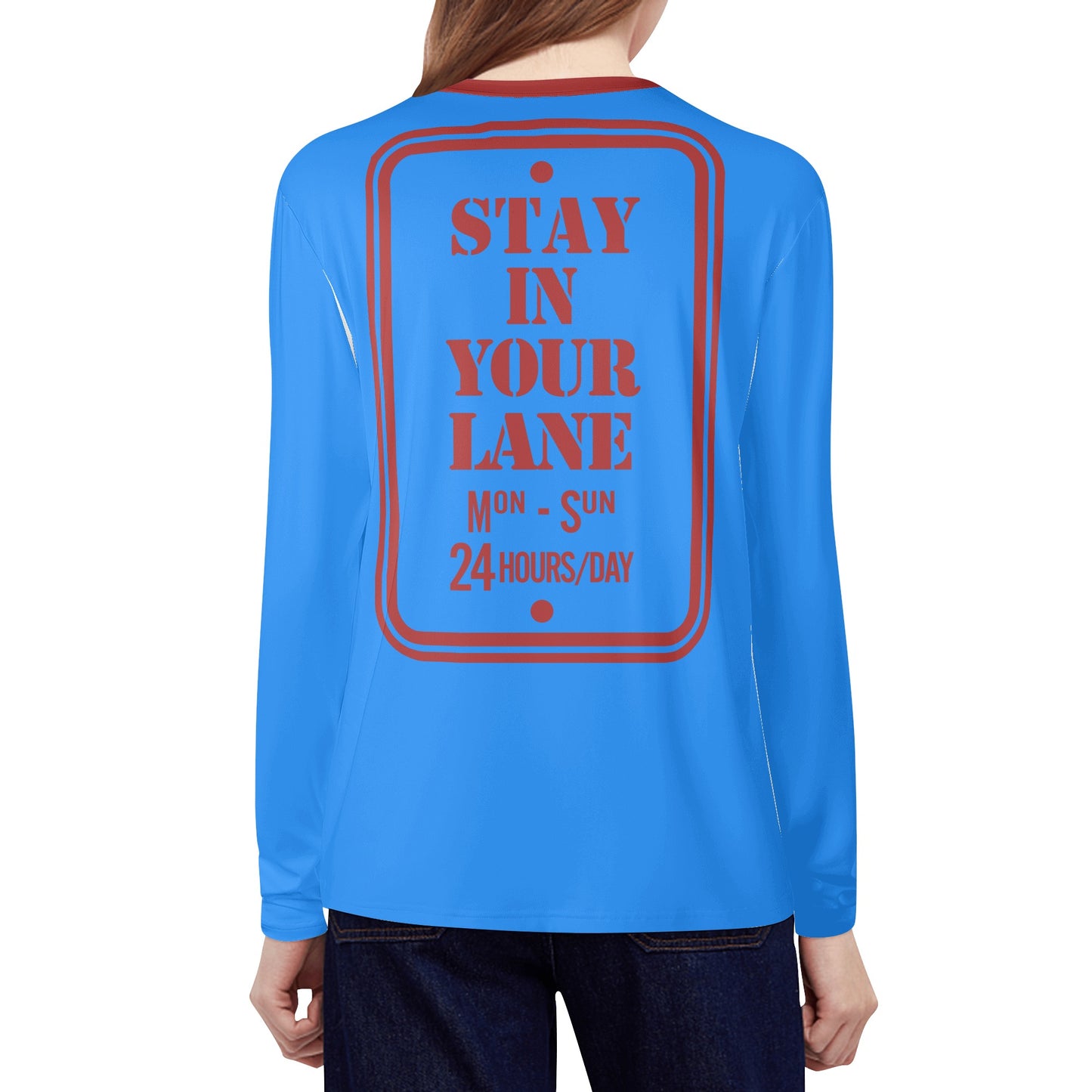 S.I.Y.L. ( Stay In Your Lane) Blue Womens Long Sleeve T Shirt