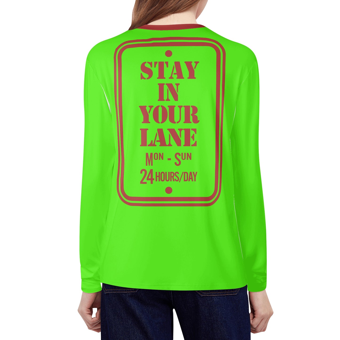 S.I.Y.L. ( Stay In Your Lane) Goo Green Womens Long Sleeve T Shirt