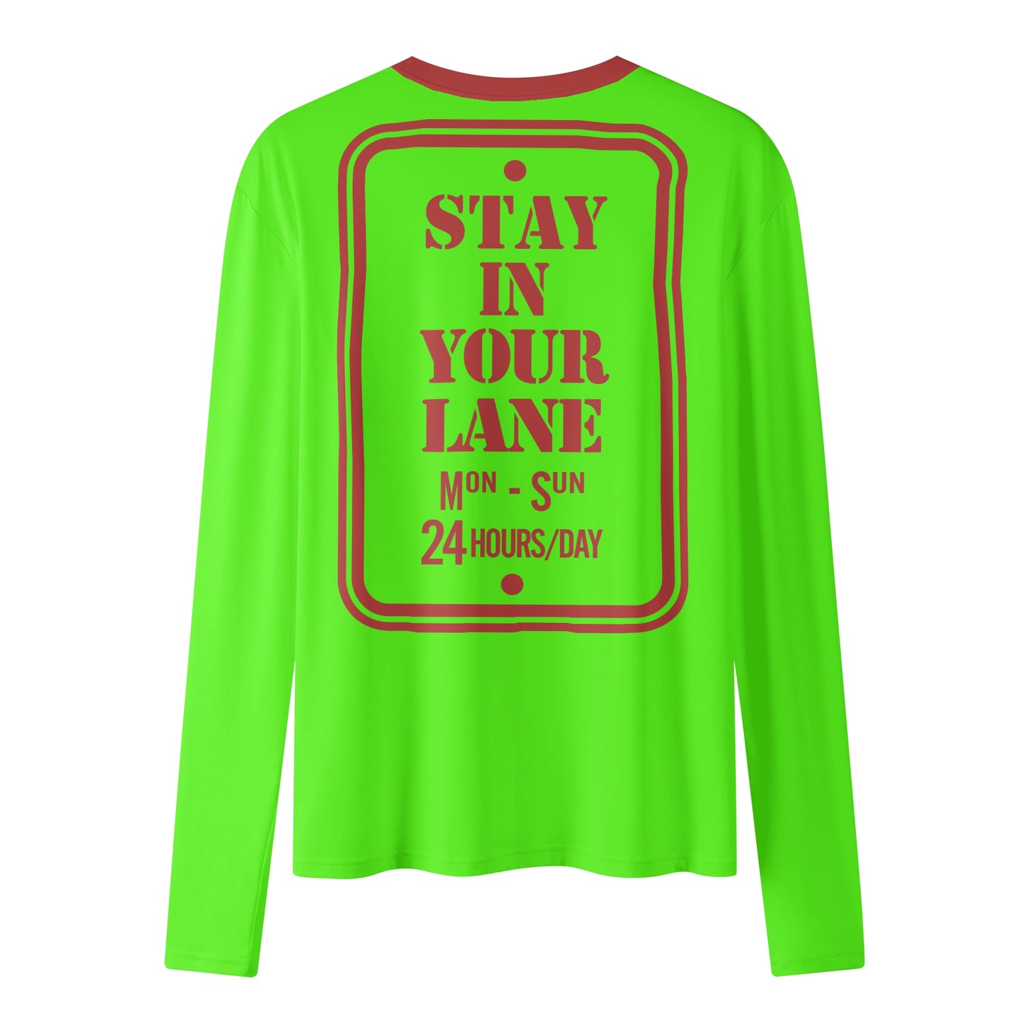 S.I.Y.L. ( Stay In Your Lane) Goo Green Womens Long Sleeve T Shirt