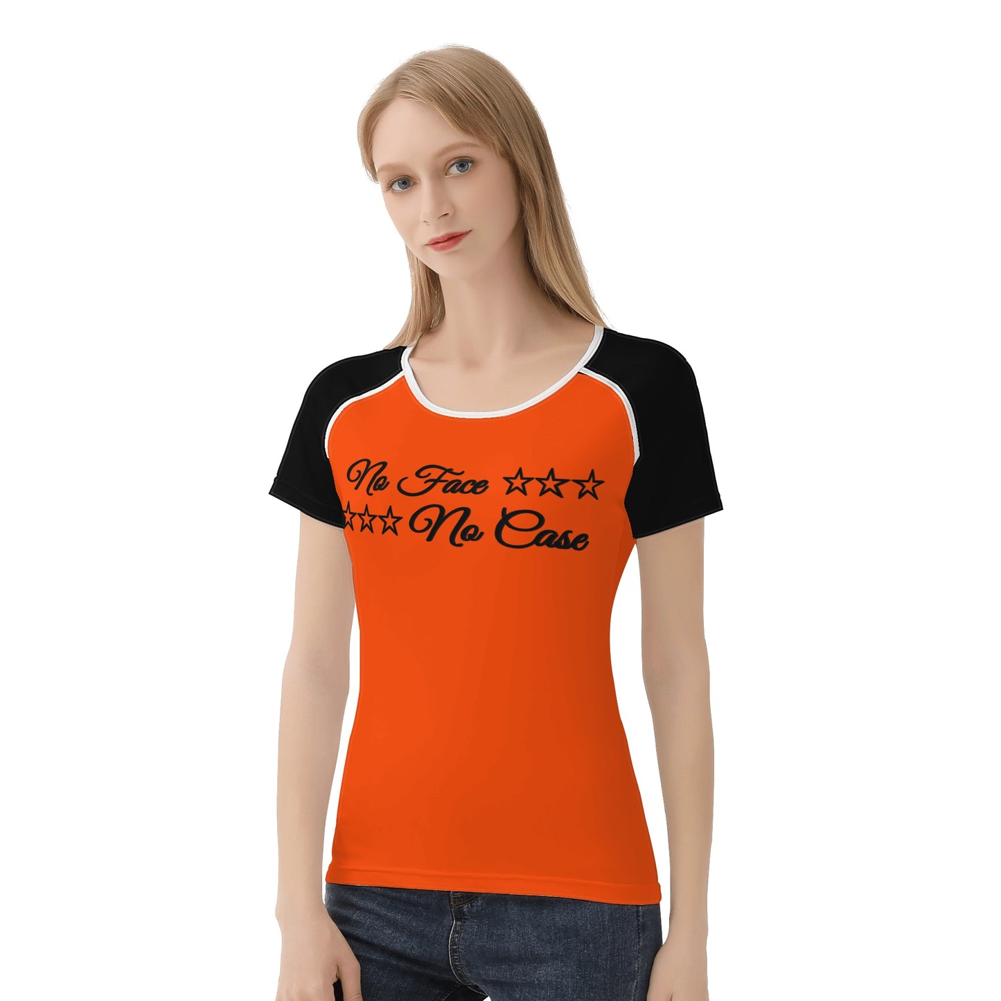 No Face, No Case Dark Orange Womens T shirt