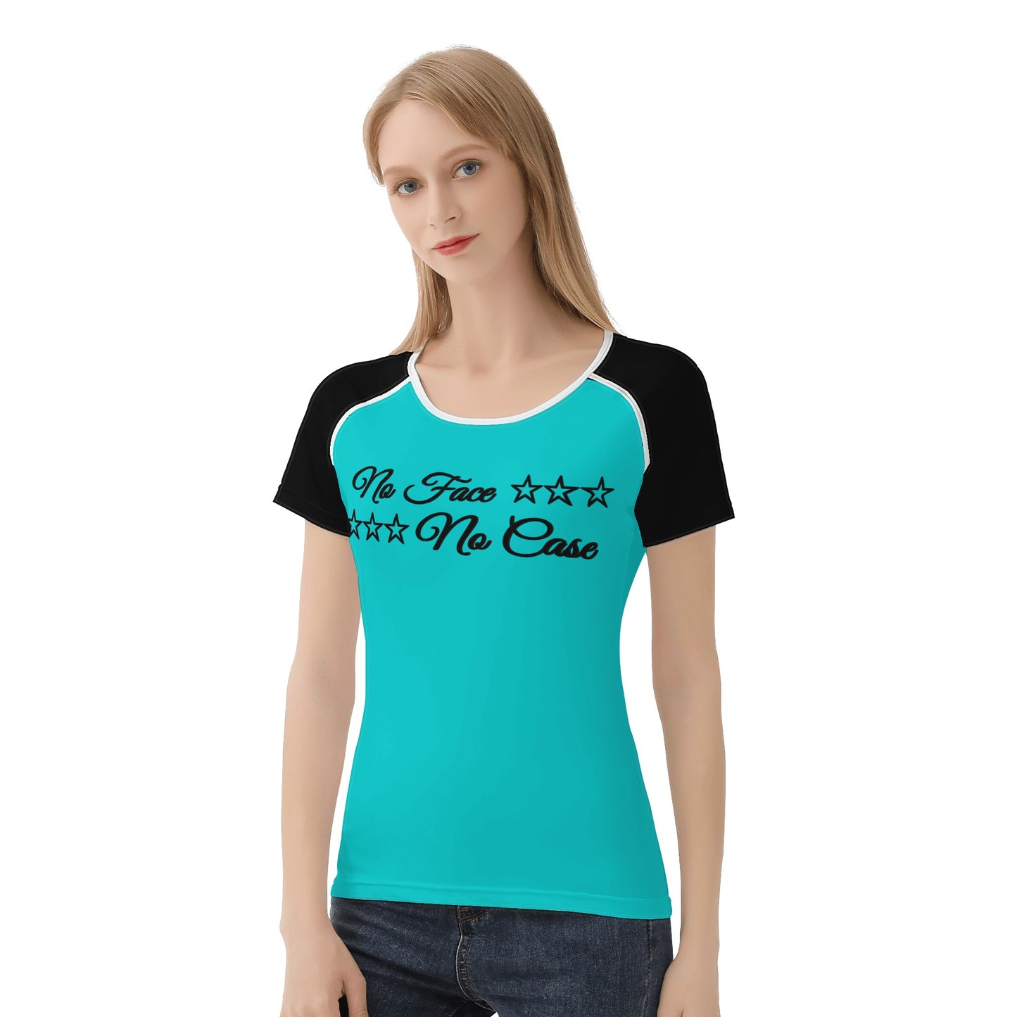 No Face, No Case Turquoise Womens T shirt