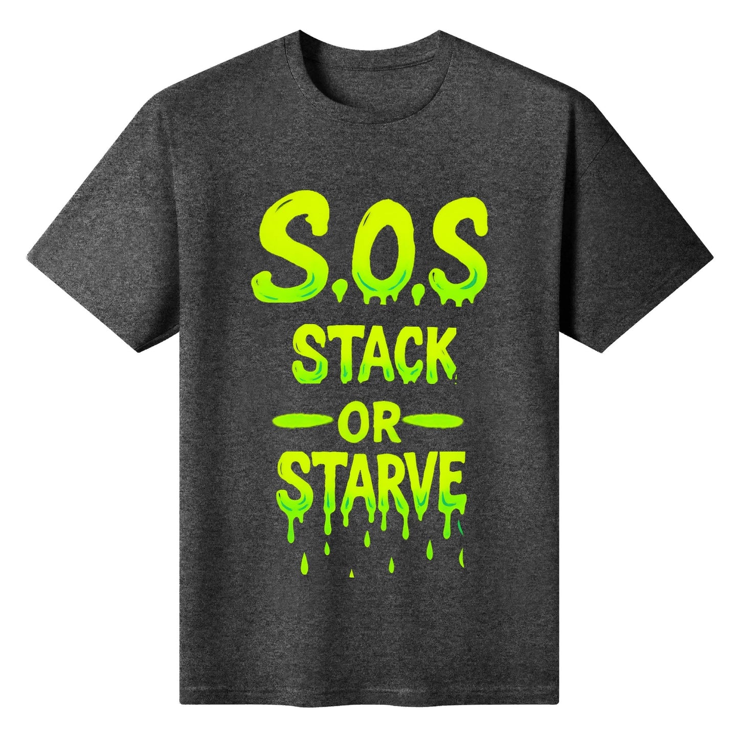 S.O.S Stack Or Starve