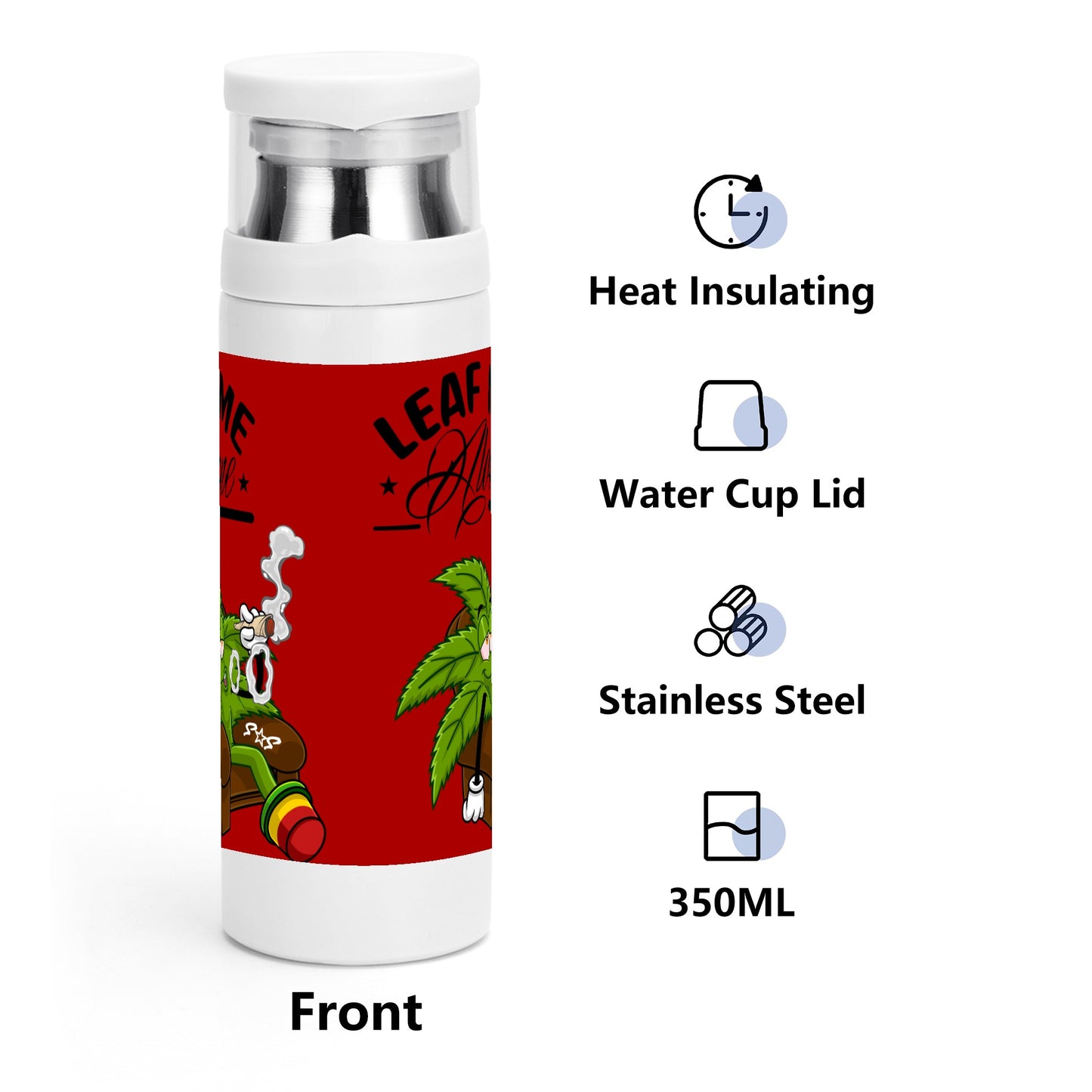 Leaf Me Alone 4/20 Edition 1.0  Insulation Water Bottle